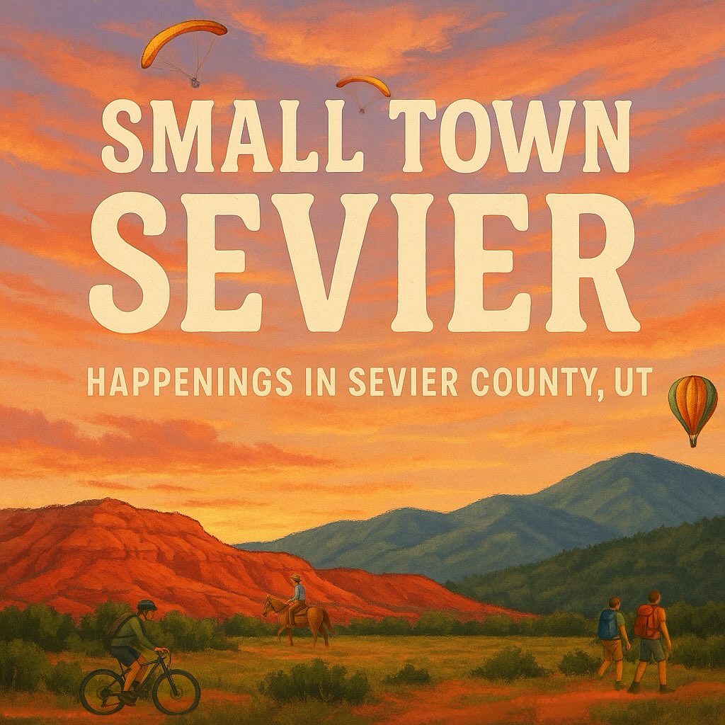 Small Town Sevier County, Utah Small Town Sevier County, Utah